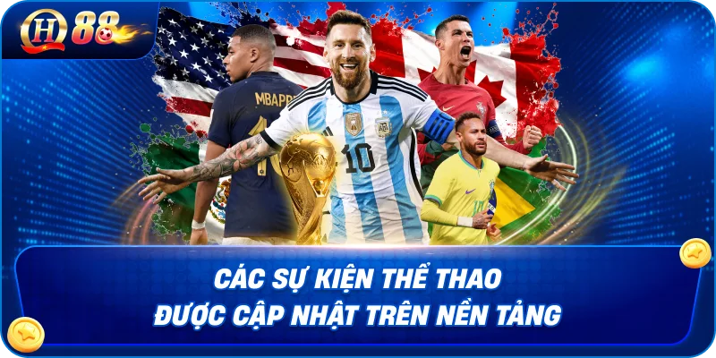 Các sự kiện thể thao được cập nhật trên nền tảng qh88
